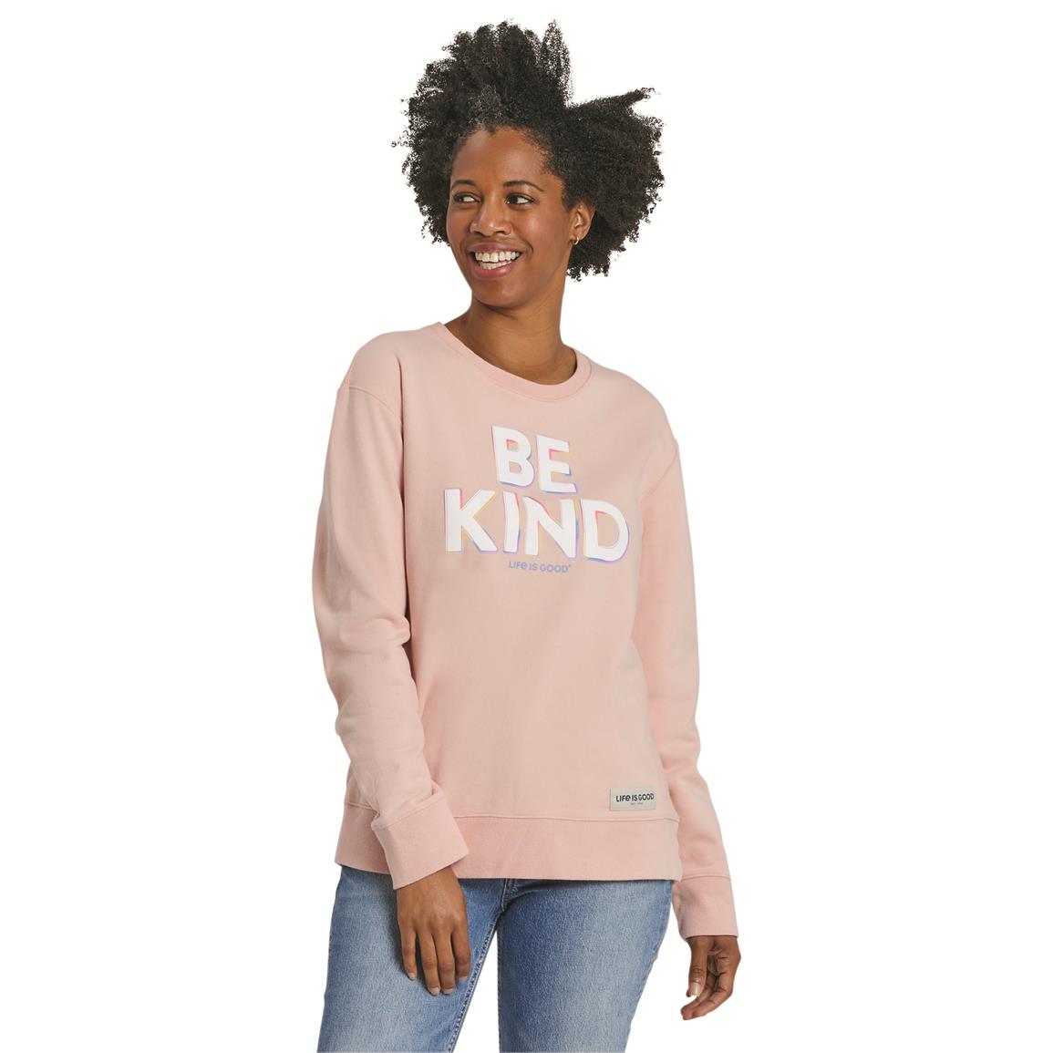 Life is Good Women's Simply True Be Kind Crew Neck Sweatshirt, Himalayan Pink