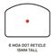 6 MOA red dot reticle
