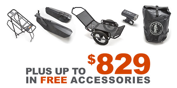 Plus, up to $829 in free accessories