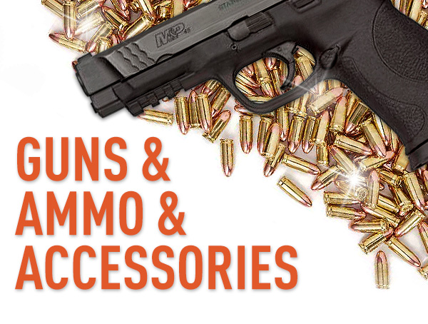 Guns & Ammo & Accessories