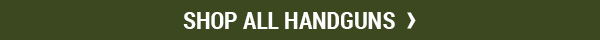 Shop All Handguns
