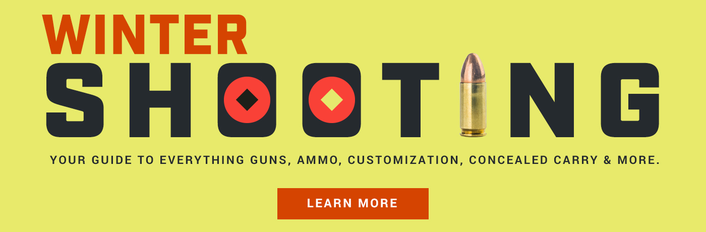 Winter Shooting Your guide to everything Guns, Ammo, Customization, Concealed Carry & more.