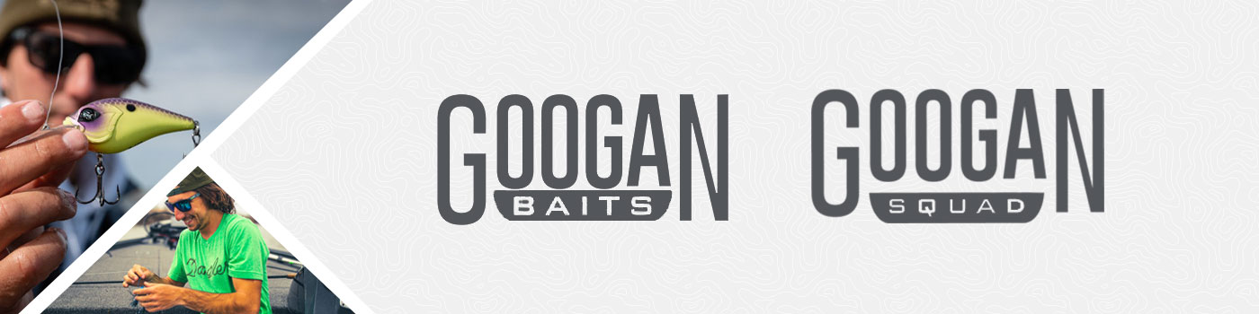 Googan Baits.  Googan Squad.